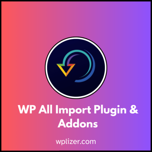 WP All Import Plugin & Addons With License Key