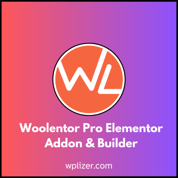 Woolentor Pro Elementor Addon & Builder With Key